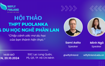 HỘI THẢO THPT PUOLANKA & DU HỌC NGHỀ PHẦN LAN