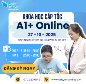 Học tiếng Phần online – Khóa A1 PLUS CẤP TỐC khai giảng 27/10/2025 cùng Wifly Finland