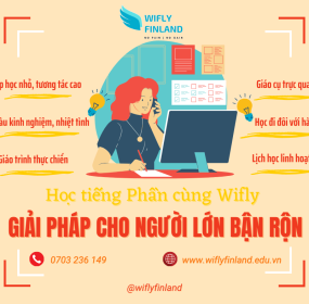 TIẾNG PHẦN LAN KHÔNG CÒN LÀ THÁCH THỨC: LỚP TIẾNG PHẦN WIFLY - GIẢI PHÁP CHO NGƯỜI LỚN BẬN RỘN.
