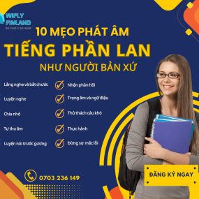 10 MẸO PHÁT ÂM TIẾNG PHẦN LAN NHƯ NGƯỜI BẢN XỨ