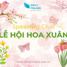  SPEAKING CLUB - LỄ HỘI HOA XUÂN 