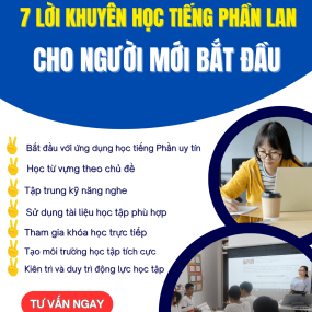 HỌC TIẾNG PHẦN LAN 7 LỜI KHUYÊN CHO NGƯỜI MỚI BẮT ĐẦU
