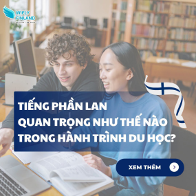 Tiếng Phần Lan Quan Trọng Như Thế N&agrave;o Khi Du Học Phần Lan?