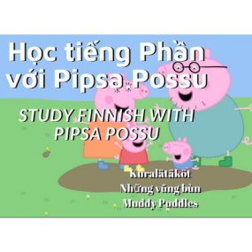 HỌC TIẾNG PHẦN LAN:XEM HOẠT HÌNH CÓ PHỤ ĐỀ - Learn Finnish:Watching with subtitle(Ep. 1 )Pipsa Possu