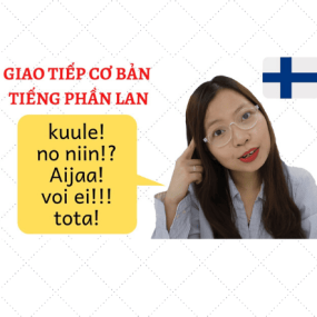 HỌC VÀ ÁP DỤNG NGAY GIAO TIẾP CƠ BẢN TIẾNG PHẦN LAN! - Cách Nói Cảm Thán Thể Hiện Cảm Xúc Tiếng Phần