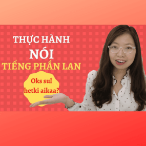 THỰC HÀNH NÓI TIẾNG PHẦN LAN TRONG 10 PHÚT! Câu Sở Hữu và Cách Áp Dụng trong Giao Tiếp Hàng Ngày!