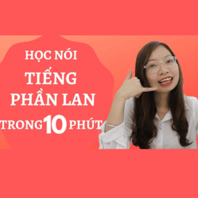 HỌC NÓI TIẾNG PHẦN LAN TRONG 10 PHÚT - Cách Xưng Hô, Động Từ và Văn Hóa Nói Của Người Phần Lan -1