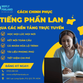 CÁCH CHINH PHỤC TIẾNG PHẦN LAN QUA CÁC NỀN TẢNG TRỰC TUYẾN