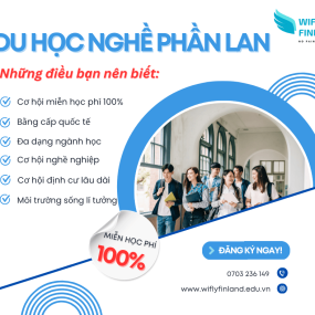 DU HỌC NGHỀ PHẦN LAN HOÀN TOÀN MIỄN PHÍ, BẠN ĐÃ BIẾT HAY CHƯA?