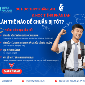 DU HỌC THPT PHẦN LAN VÀ VIỆC HỌC TIẾNG PHẦN LAN: LÀM THẾ NÀO ĐỂ CHUẨN BỊ TỐT?