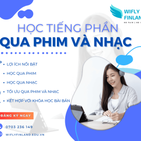 HỌC TIẾNG PHẦN LAN QUA PHIM VÀ NHẠC: VỪA HỌC VỪA GIẢI TRÍ 