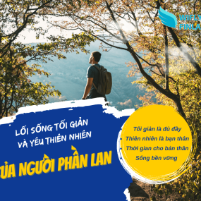 LỐI SỐNG TỐI GIẢN VÀ YÊU THIÊN NHIÊN CỦA NGƯỜI PHẦN LAN