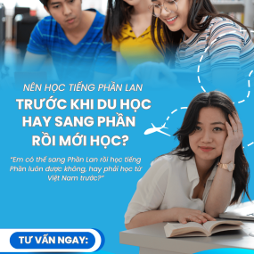 NÊN HỌC TIẾNG PHẦN LAN TRƯỚC KHI DU HỌC HAY SANG PHẦN LAN RỒI MỚI HỌC?