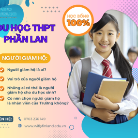 NGƯỜI GIÁM HỘ CHO DU HỌC SINH THPT TẠI PHẦN LAN