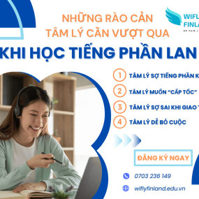 04 RÀO CẢN TÂM LÝ CẦN VƯỢT QUA ĐỂ HỌC TIẾNG PHẦN LAN HIỆU QUẢ