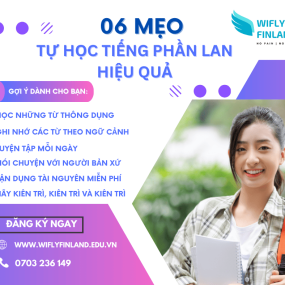 06 MẸO TỰ HỌC TIẾNG PHẦN LAN HIỆU QUẢ 