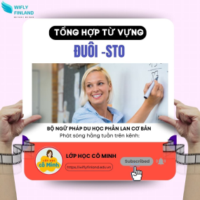 Bộ tổng hợp ngữ ph&aacute;p để đi du học nghề Phần Lan: Ngữ Ph&aacute;p Đu&ocirc;i -Sto