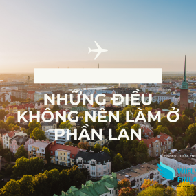 NHỮNG ĐIỀU KHÔNG NÊN LÀM Ở PHẦN LAN