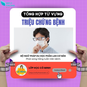 Tổng hợp ngữ ph&aacute;p cần thiết khi du học nghề Phần Lan: Triệu Chứng Bệnh