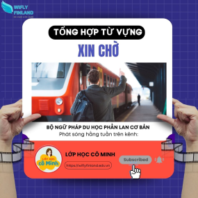 Tổng hợp ngữ ph&aacute;p cần thiết khi du học nghề Phần Lan: C&aacute;ch n&oacute;i chờ đợi