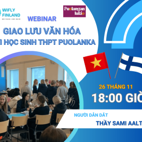 WEBINAR GIAO LƯU VĂN HÓA GIỮA HỌC SINH VIỆT NAM VÀ HỌC SINH THPT PUOLANKA PHẦN LAN