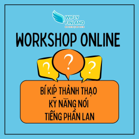 Wifly - Workshop B&iacute; K&iacute;p Th&agrave;nh Thạo Giao Tiếp Khi Học Tiếng Phần Lan !