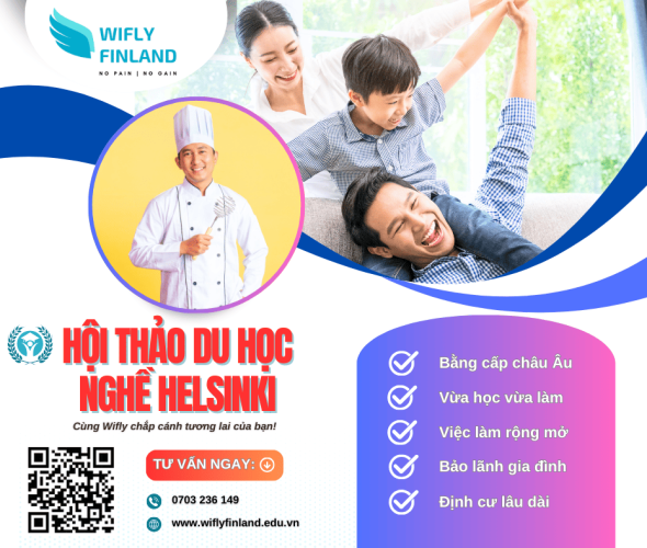 WORKSHOP ĐẶC BIỆT - DU HỌC NGHỀ  ĐỊNH CƯ GIA ĐÌNH TẠI HELSINKI PHẦN LAN