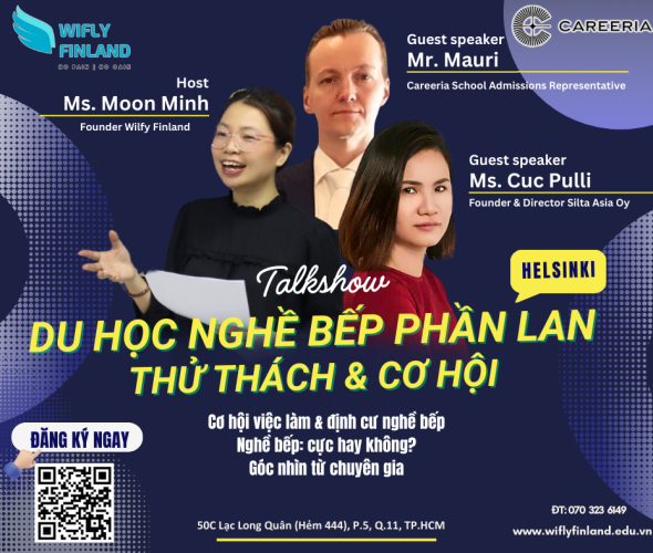 Talkshow Du Học Nghề Bếp Phần Lan: Thử Thách & Cơ Hội Định Cư 
