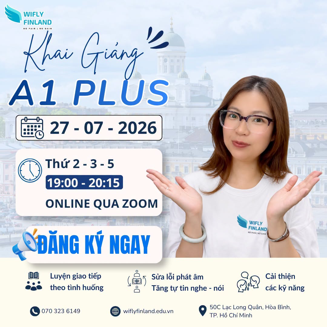 khóa học tiếng Phần Lan ONLINE A1 PLUS tại TP.HCM A1 Khai Giảng 27-07-2026