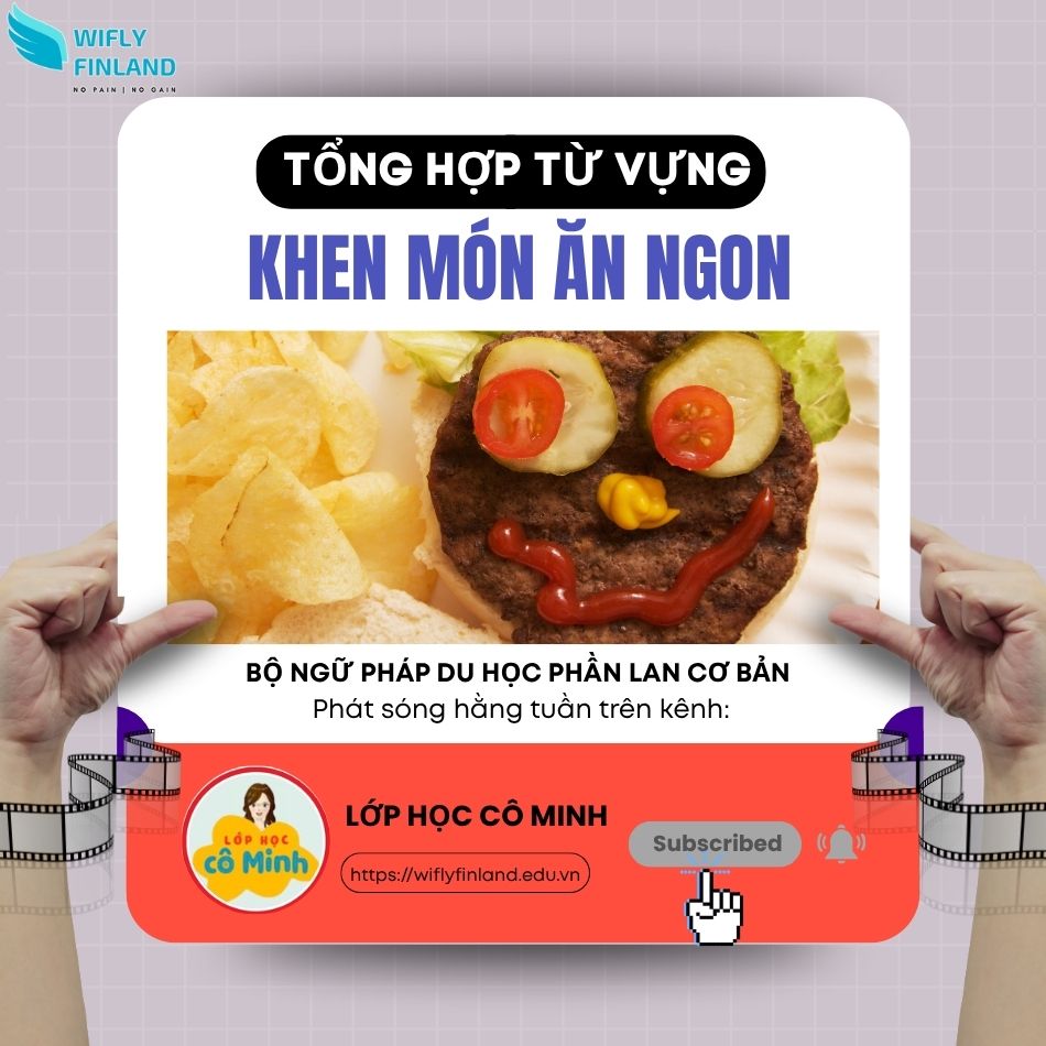 tổng hợp ngữ pháp du học nghề Phần Lan khen món ăn ngon