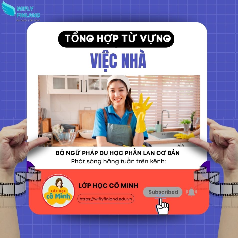 tổng hợp ngữ pháp du học nghề Phần Lan công việc nhà tiếng Phần Lan