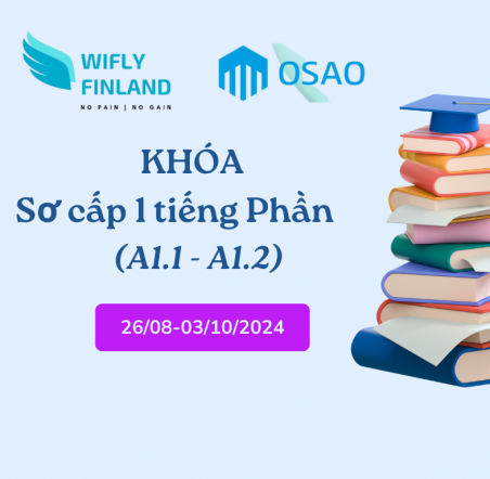 Khóa Sơ Cấp Tiếng Phần (A1.1 - A1.2) - Chương Trình Nghề Phần Lan