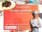 TẠI SAO BẠN NÊN DU HỌC NGHỀ BẾP TẠI PHẦN LAN?