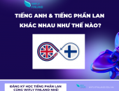 TIẾNG PHẦN VÀ TIẾNG ANH: KHÁC BIỆT NHƯ THẾ NÀO?